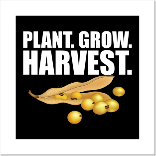 Soybean Farmer - Plant Grow Harvest w Posters and Art